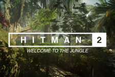 ジャングルへようこそ…ステルスACT新作『HITMAN 2』海外向け最新ティーザー！ 画像