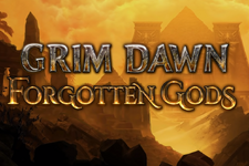 ハクスラARPG『Grim Dawn』最新拡張「Forgotten Gods」トレイラー公開！2019年3月リリース予定 画像