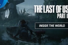 『The Last of Us Part II』開発舞台裏を明かす映像シリーズ第4弾「Inside the World」が公開 画像
