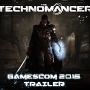 【GC 2015】『The Technomancer』隠された謎を明かすために戦う最新トレイラーが公開！