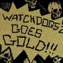 オープンワールドアクション『ウォッチドッグス 2』の開発がゴールド！
