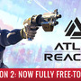 対戦ストラテジー『Atlas Reactor』が完全F2P化！―シーズン2が開幕