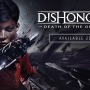 『Dishonored: Death of the Outsider』国内映像！ダウドの「最後の仕事」とは