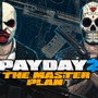 PS4/Xbox One『PAYDAY 2: Crimewave Edition』拡張DLCパック「The Master Plan」発表！