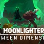 経営×冒険RPG『Moonlighter』最新DLC「Between Dimensions」7月24日配信決定！