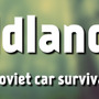 ポスト・ソビエトをSUVで巡る人助けカーサバイバル『Wildland』が配信開始！
