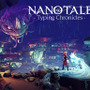 ファンタジータイピングアドベンチャーRPG『Nanotale - Typing Chronicles』早期アクセス開始