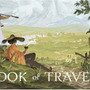 自分自身の旅を形作る“TinyMORPG”『Book of Travels』Kickstarter開始！