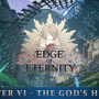 仏産JRPG『Edge Of Eternity』チャプター6「The God's Herald」配信開始！