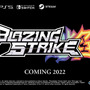 懐かしさ感じるレトロスタイル2D格闘ゲーム『Blazing Strike』トレイラー！