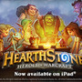 日本のApp StoreでiPad版『Hearthstone』が配信開始、Blizzardの無料CCGが遂にプレイ可能