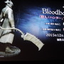 全世界待望の『Bloodborne』完成発表会レポート＆最新デモインプレッション！