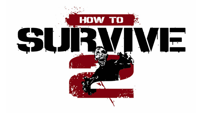 ゾンビサバイバルACT続編『How to Survive 2』が発表！―10月より早期アクセス開始