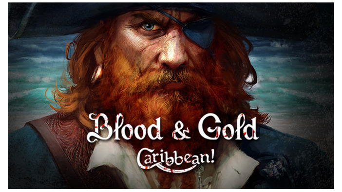 カリブ海賊RPG『Blood & Gold: Caribbean!』が配信開始―『M&B: Warband』のエンジン使用