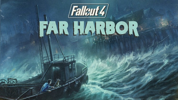 PS4/Xbox One版『Fallout 4』新DLC「Far Harbor」5月末発売へ―新アプデも配信中
