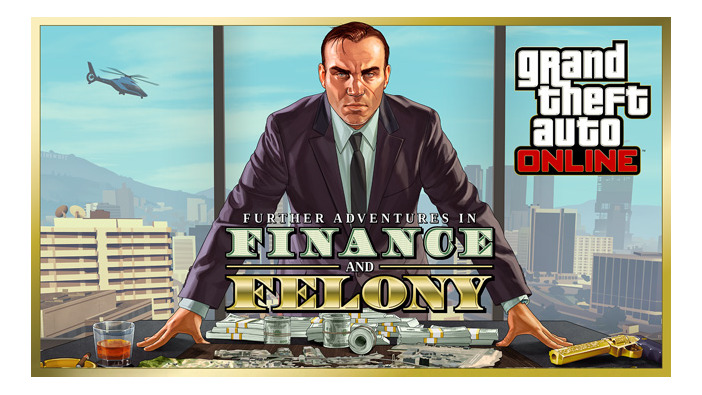 『GTAオンライン』最新大型アップデート「金と権力と野望」配信開始！―究極の犯罪王を目指せ