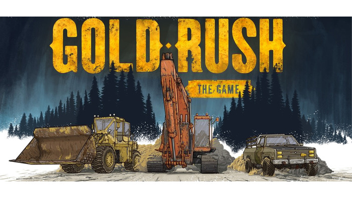 金採掘シム『Gold Rush: The Game』発表！―目指せ一攫千金