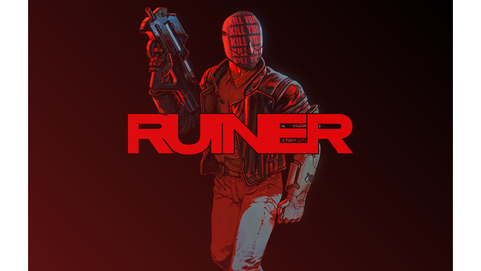 【特集】新作サイバーパンクACT『RUINER』開発者にインタビュー！―数々の詳細が明らかに