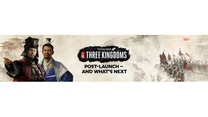 三国志ストラテジー『Total War: THREE KINGDOMS』発売後の計画が明らかに―DLCやMod対応について