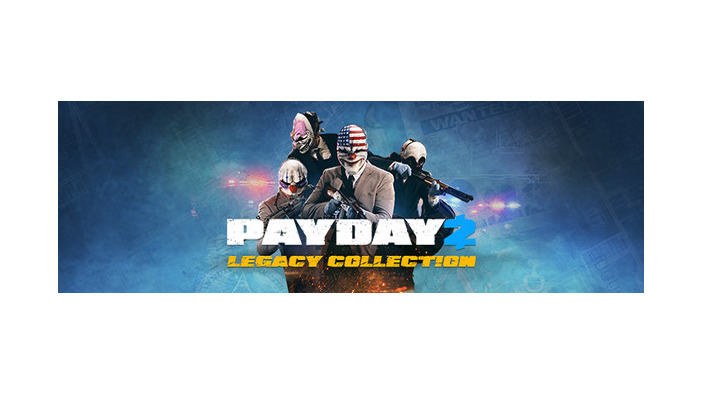 『PAYDAY 2』のDLC開発が再始動！DLC同梱バンドルは『PAYDAY 2: Legacy Collection』へと変更