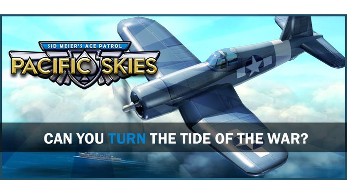 太平洋戦線の空戦をターンベースで指揮する『Sid Meier's Ace Patrol: Pacific Skies』のリリース日が決定