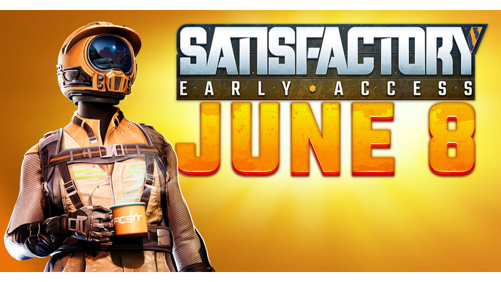 工場建築サバイバル『Satisfactory』Steam版発売は6月8日に