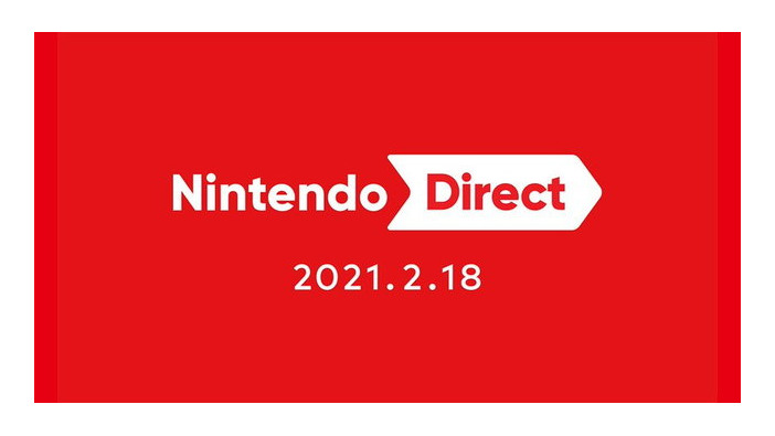 「Nintendo Direct 2021.2.18」2月18日7時00分より放送決定！『スマブラSP』や2021年上半期発売のタイトル情報をお届け