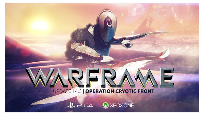 PS4/Xbox One『Warframe』向けに新要素盛り沢山の「アップデート 14.5」が配信開始