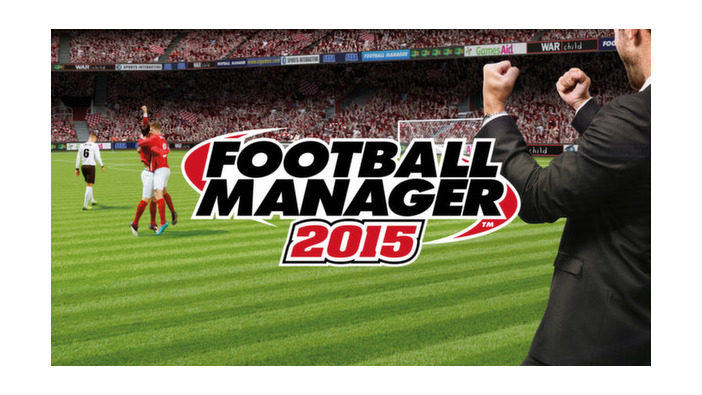サッカーシム『Football Manager 2015』の新要素紹介映像、発売日も決定