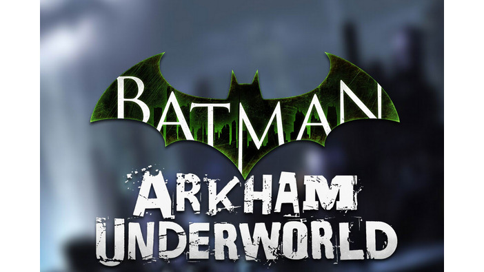 ワーナー、モバイル向け新作を複数発表、『Batman: Arkham Underworld』『Game of Thrones』他