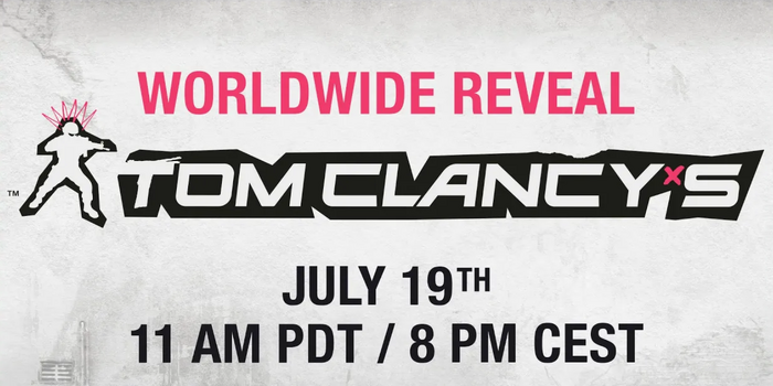 『Tom Clancy's』シリーズ新作が7月20日午前2時半よりお披露目！『CoD』ライクなゲームプレイもチラ見せ【UPDATE】