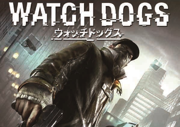 『ウォッチドッグス』日本国内での発売日が6月26日に決定、日本語版ストーリートレイラーも