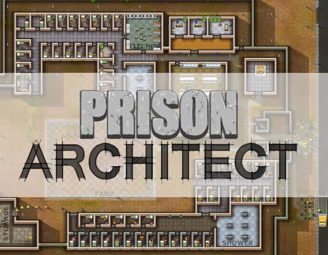 手のひら監獄経営！『Prison Architect』がタブレット向けにも展開、近くテスター募集