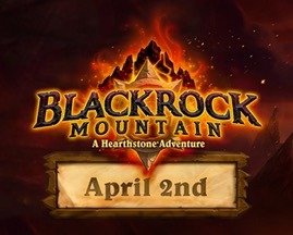 『Hearthstone』新モード『Blackrock Mountain』4月2日より米国向けに配信へ