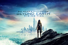 『Civilization: Beyond Earth - Rising Tide』が配信中！壮大な国内向けローンチトレイラーも 画像