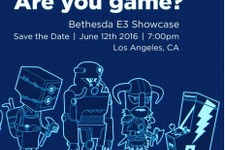ベセスダ、E3 2016直前カンファ「Bethesda E3 Showcase」を開催へ 画像
