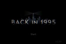 Steam版『Back in 1995』配信日決定―90年代ADVの3Dグラフィックを再現した異色作 画像