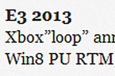 噂： 『Xbox Loop』『3G Kinect』『Win9』などMS発表計画がリーク 画像