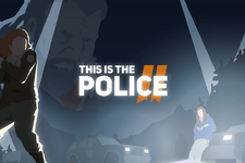 暗部も描く警察ストラテジーの続編『This Is the Police 2』発表！【UPDATE】 画像