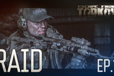 硬派FPS『Escape from Tarkov』の実写シリーズ「RAID」エピソード1公開！ 画像