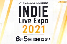 インディーゲーム情報番組「INDIE Live Expo 2021」の協賛企業・メディアパートナー発表！出展タイトルのエントリー受付締切迫る 画像