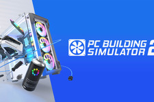 PC自作シム新作『PC Building Simulator 2』発表！公式ライセンスを受けたパーツが1,200以上登場 画像
