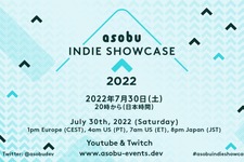 最新作や開発中の80タイトル以上を紹介する「asobu INDIE SHOWCASE 2022」7月30日20時より開催決定！体験版配信やセールも実施予定 画像