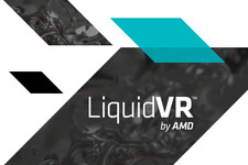AMDがVR用SDK「LiquidVR」を発表―低トラッキングレイテンシーや高いデバイス互換性 画像
