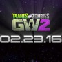 『PvZ Garden Warfare 2』2016年2月23日に北米発売決定！予約特典映像も