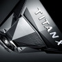 NVIDIAが海外向けに約12万円のPascal世代新型TITAN Xを発表―発売は8月2日