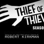 人気アメコミ原作の新作ステルスACT『Thief of Thieves』発表！―大泥棒の弟子の成長描く