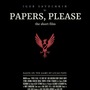 実写短編映画版『Papers, Please』最終トレイラー！―期待高まるクオリティ