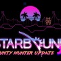 賞金稼ぎになろう！『Starbound』最新大型アップデート「Bounty Hunter Update」実施