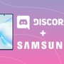 Discordがサムスンとのパートナーシップを発表！Galaxy Note 10を皮切りに他Galaxyにも対応